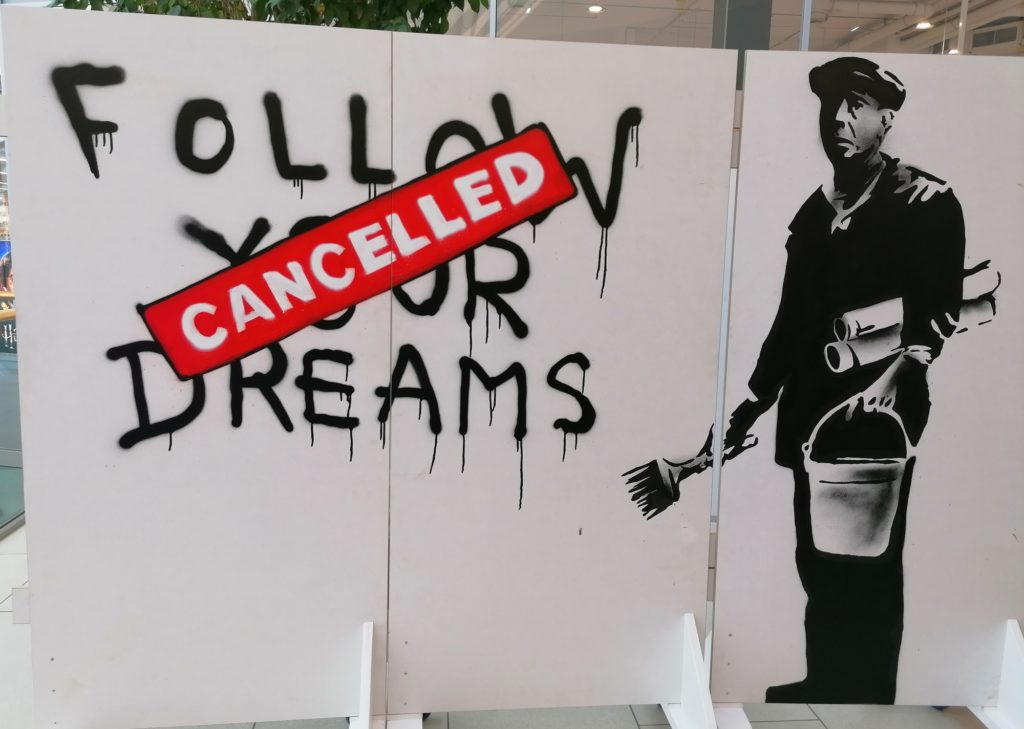 Banksy Follow your dreams