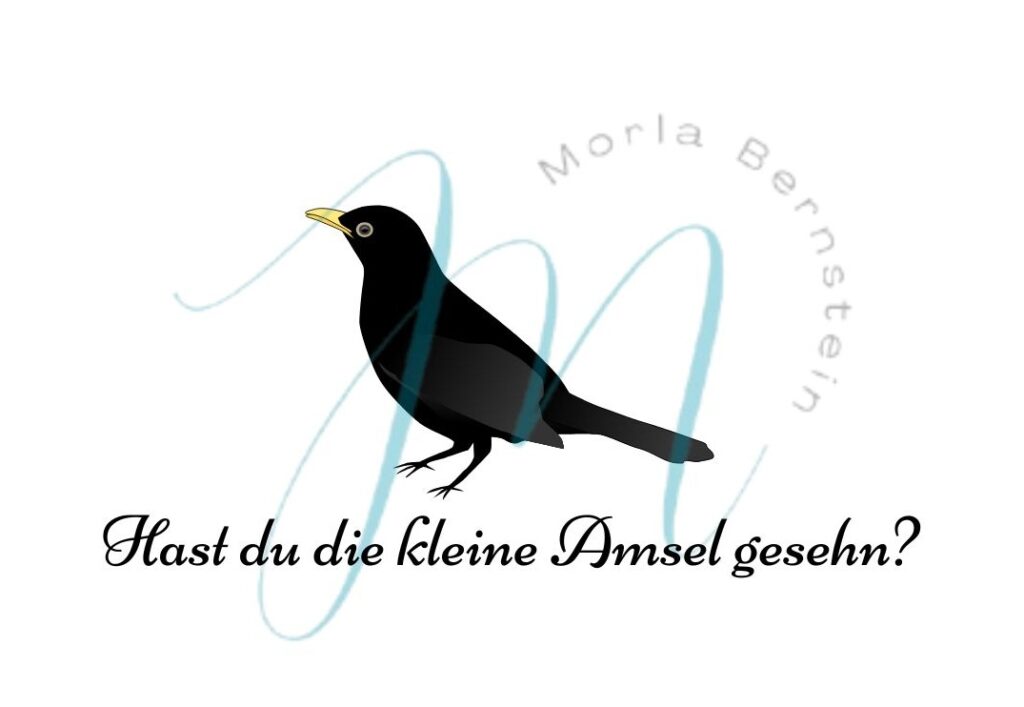 Geschichte von der kleinen Amsel Trixi - von Morla Bernstein